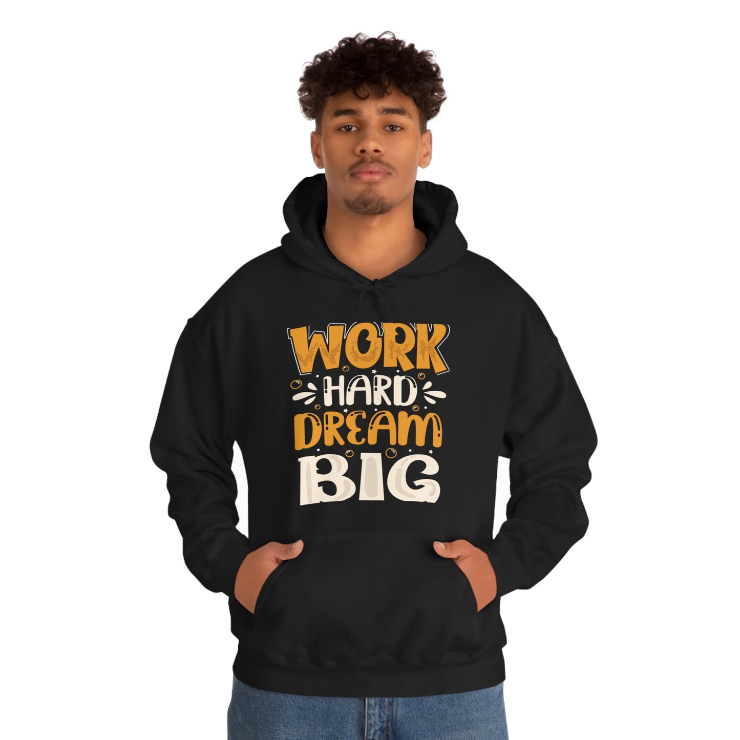 Work Hard Dream Big Hoodie