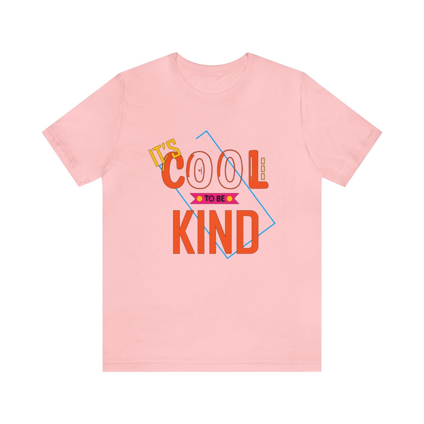 It's cool to be kind T-Shirt