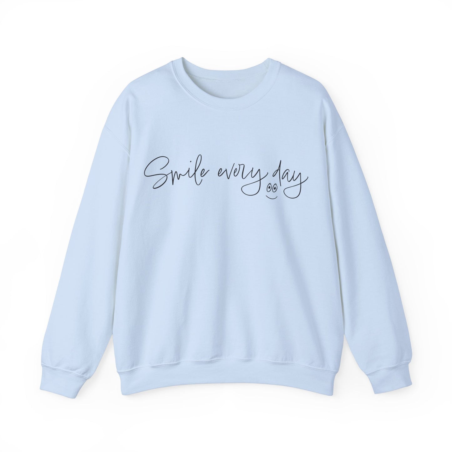 Smile every day Crewneck Sweatshirt