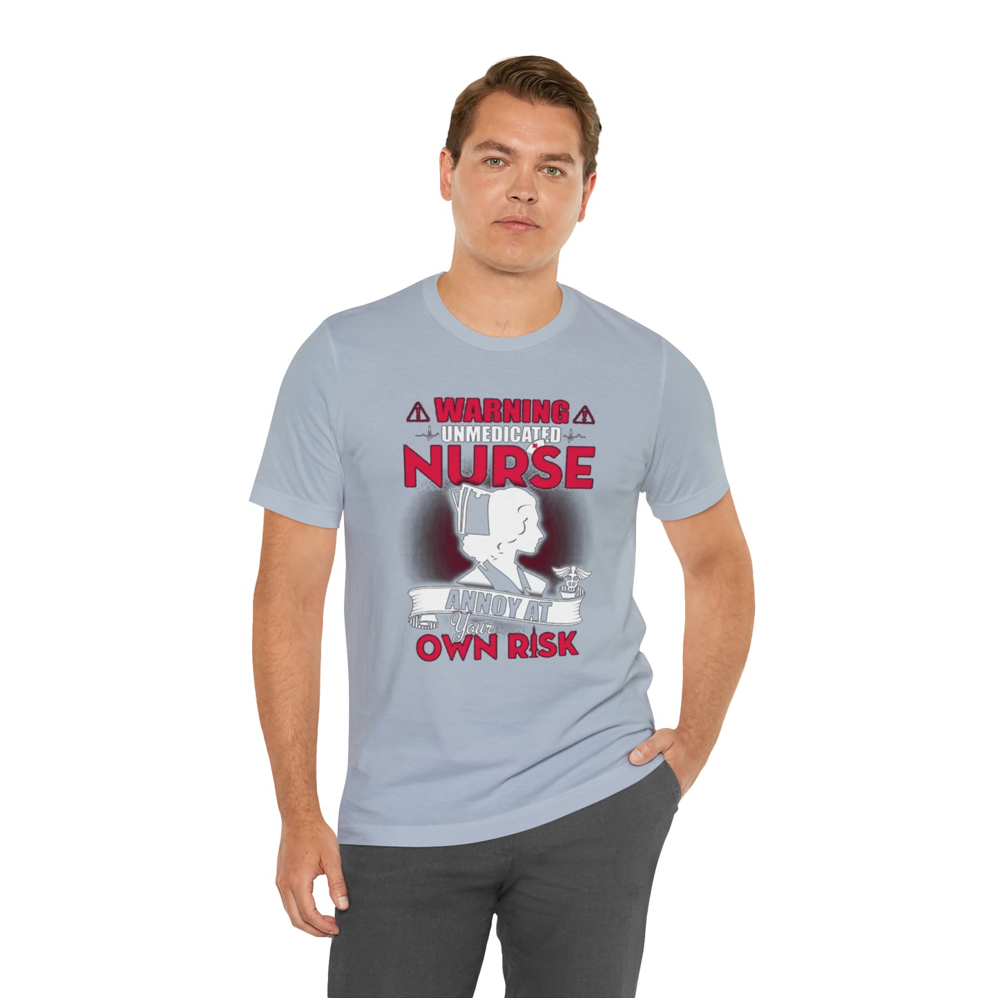 Unmedicated nurse T-Shirt