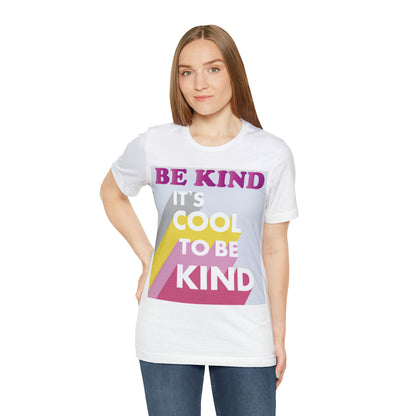 It's Cool to Be Kind T-Shirt