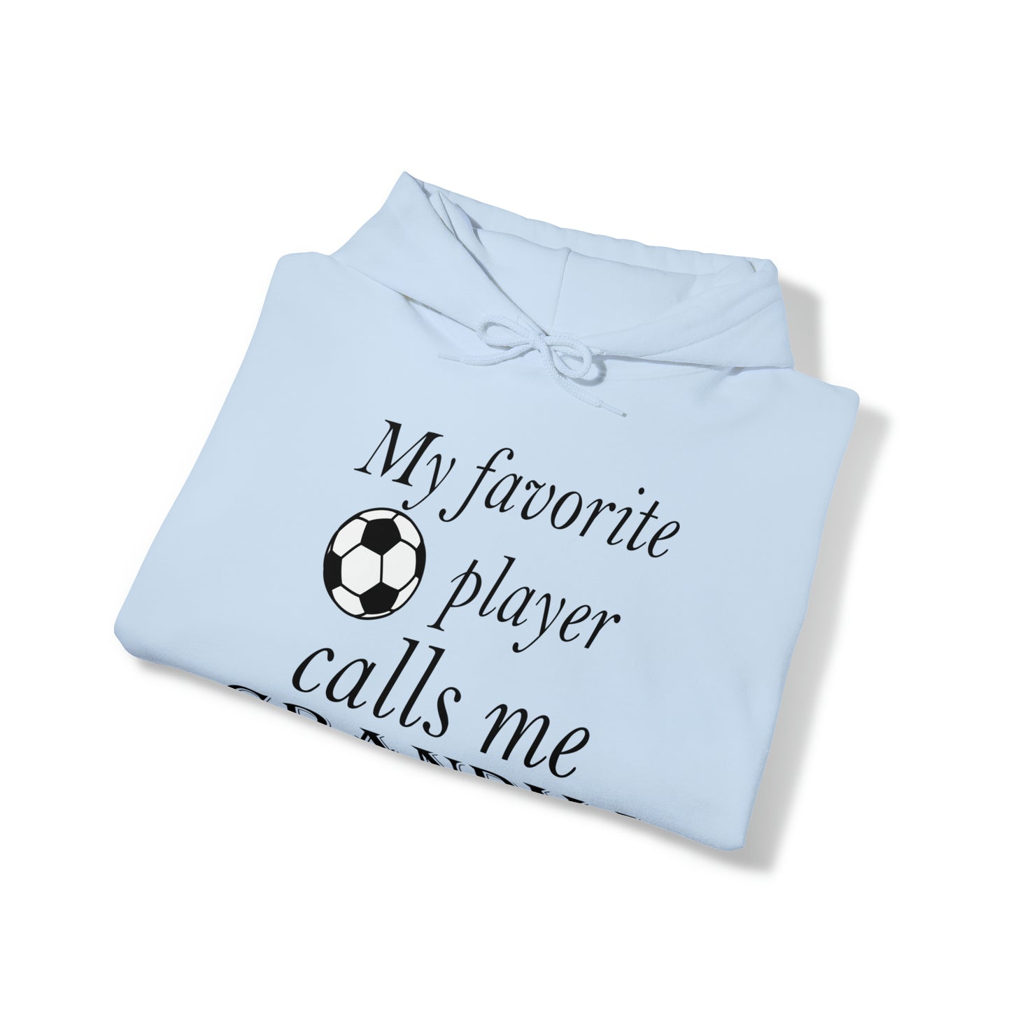 Grandma Favorite Soccer Player Hoodie