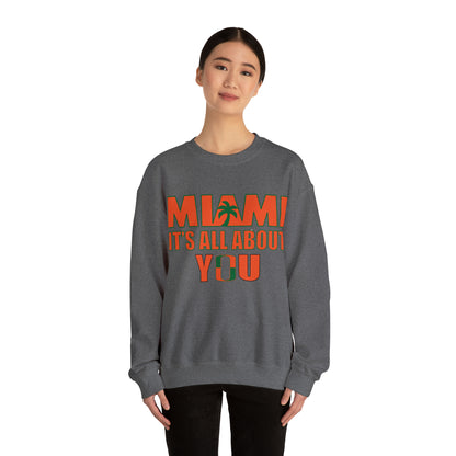 Miami is all about you Crewneck Sweatshirt