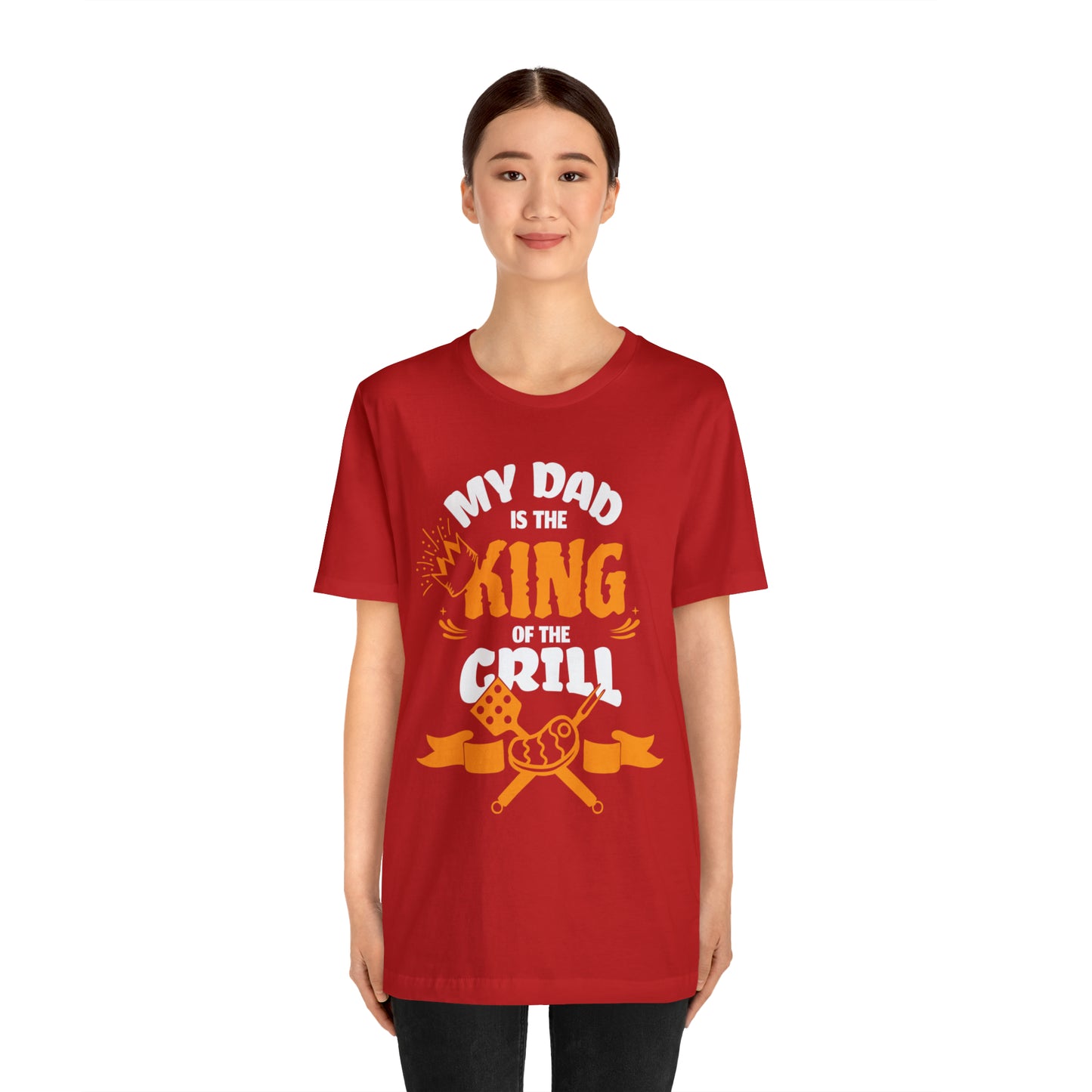 My Dad Is King Of The Grill T-Shirt