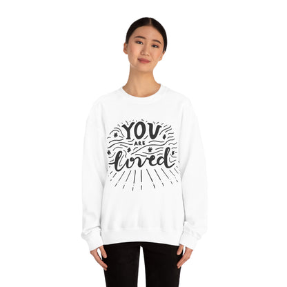 You are loved Crewneck Sweatshirt