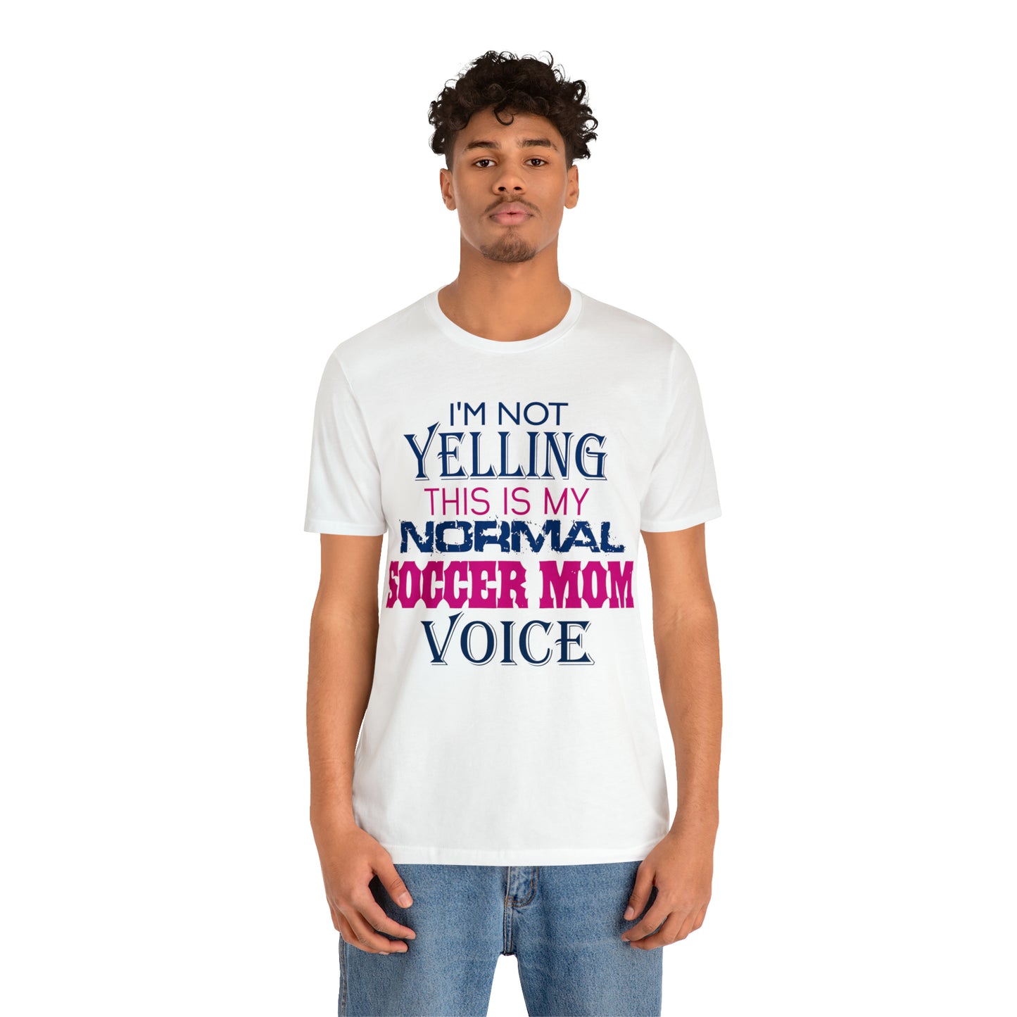 I'm not yelling I'm a normal soccer mom T-Shirt