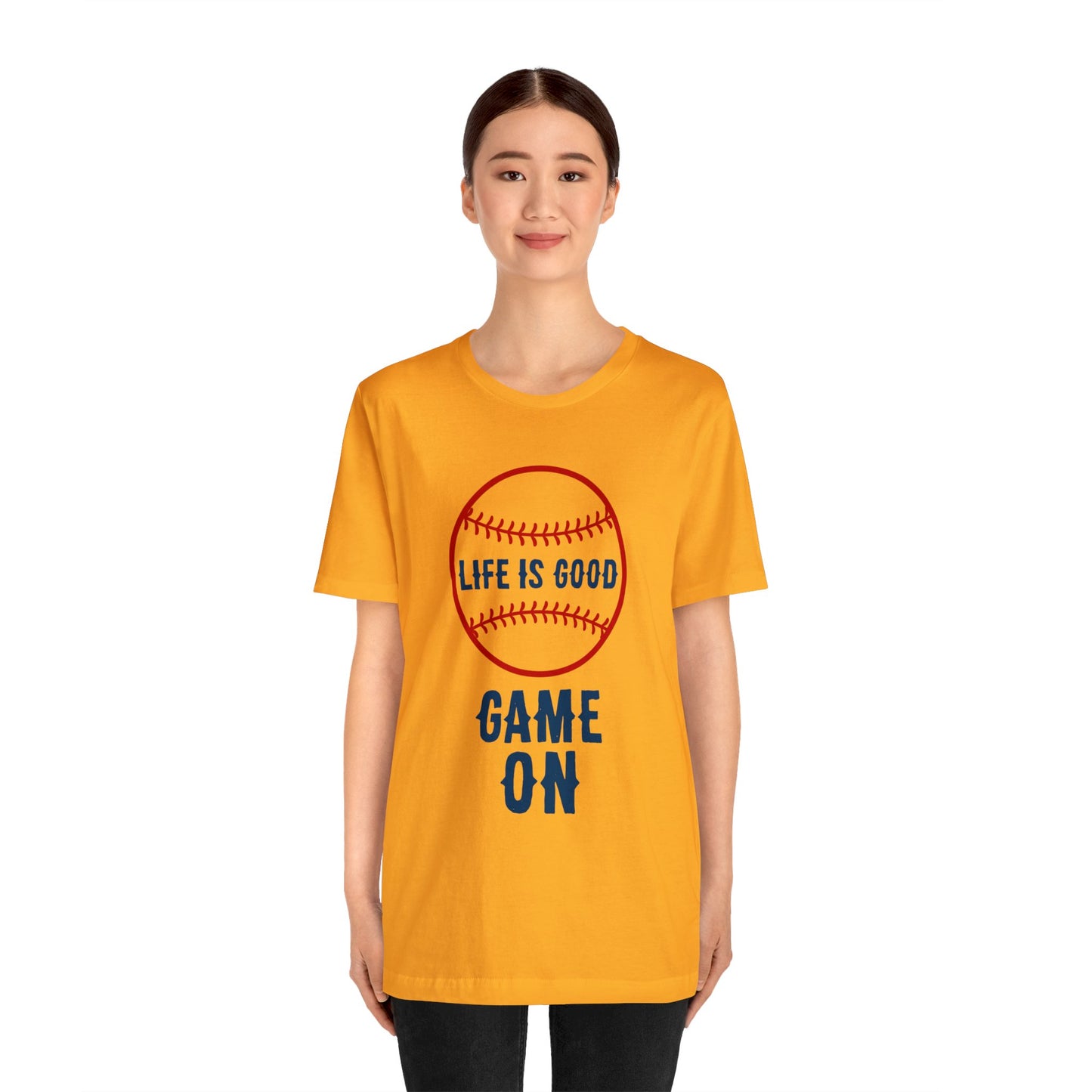 Life is Good Game On T-Shirt