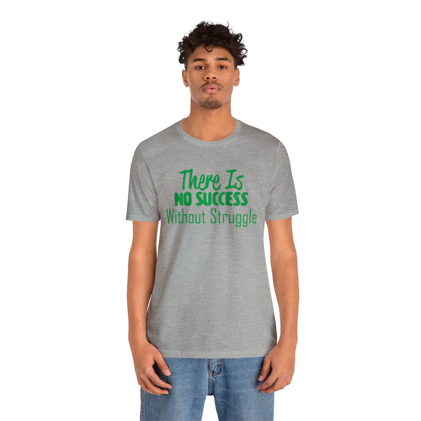 There's no success without trouble T-Shirt