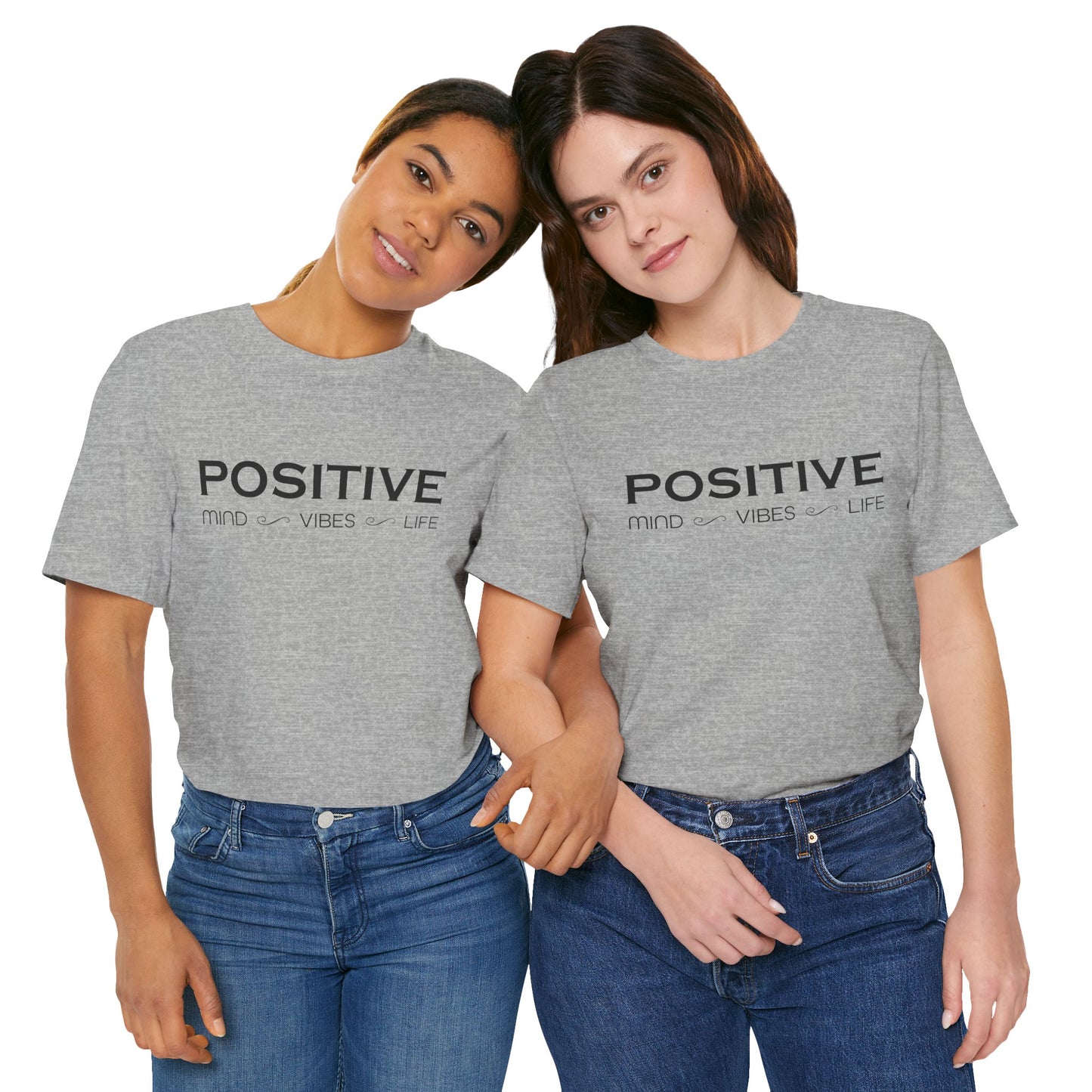 Positive mind vibes and life T-Shirt