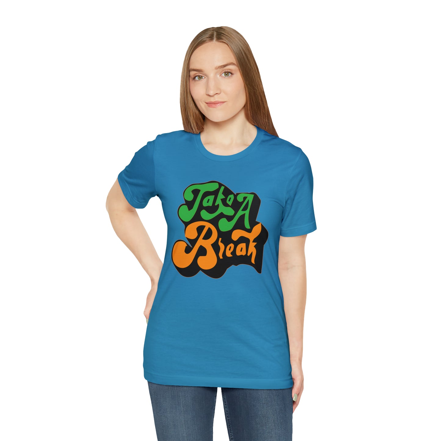 Take a break Unisex Tee shirt