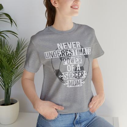 Power of a soccer mom T-Shirt