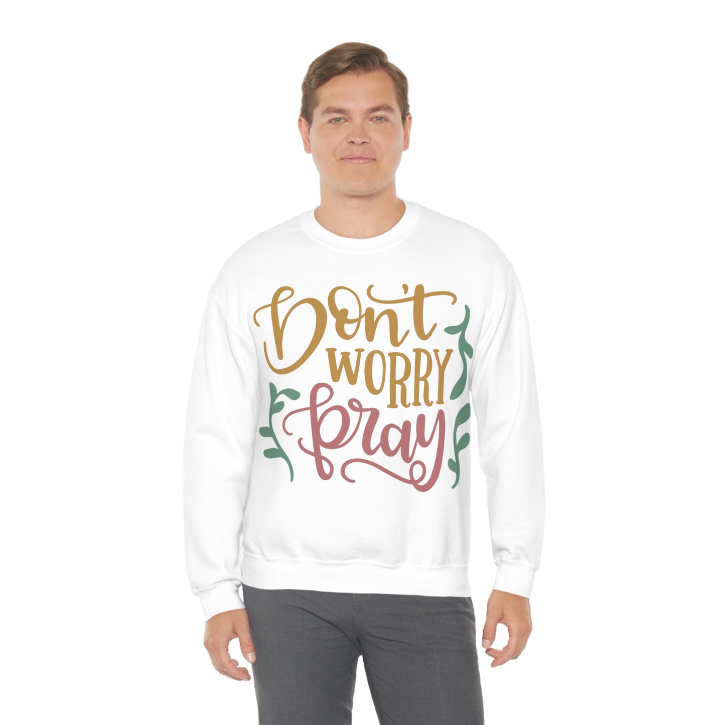 Don't worry pray Crewneck Sweatshirt