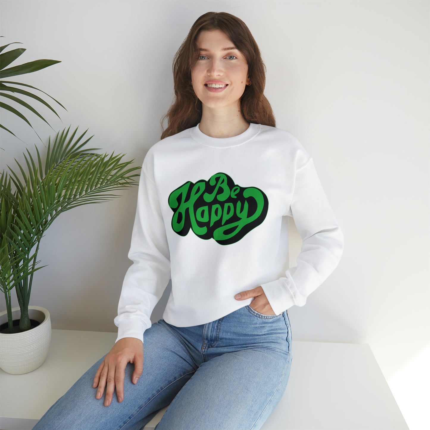 Be happy Crewneck Sweatshirt