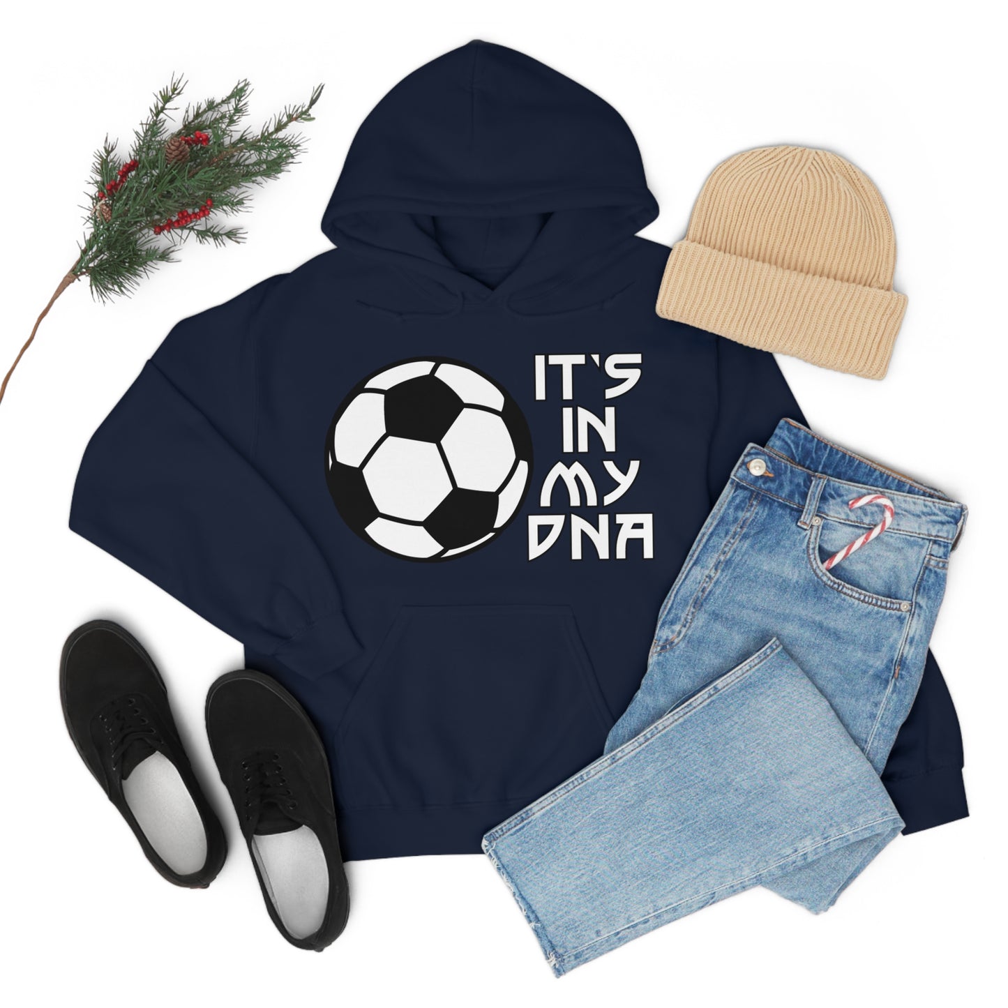 Soccer is in my DNA Hoodie