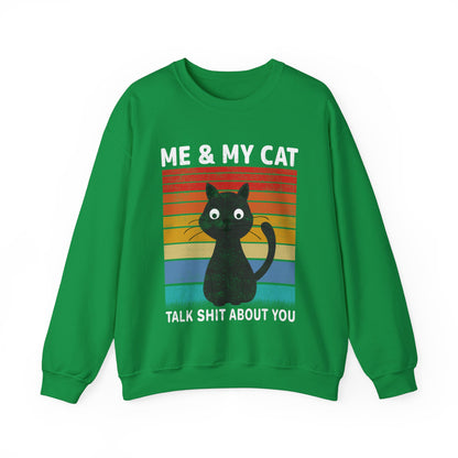 Me and my cat talk about you vintage Crewneck Sweatshirt