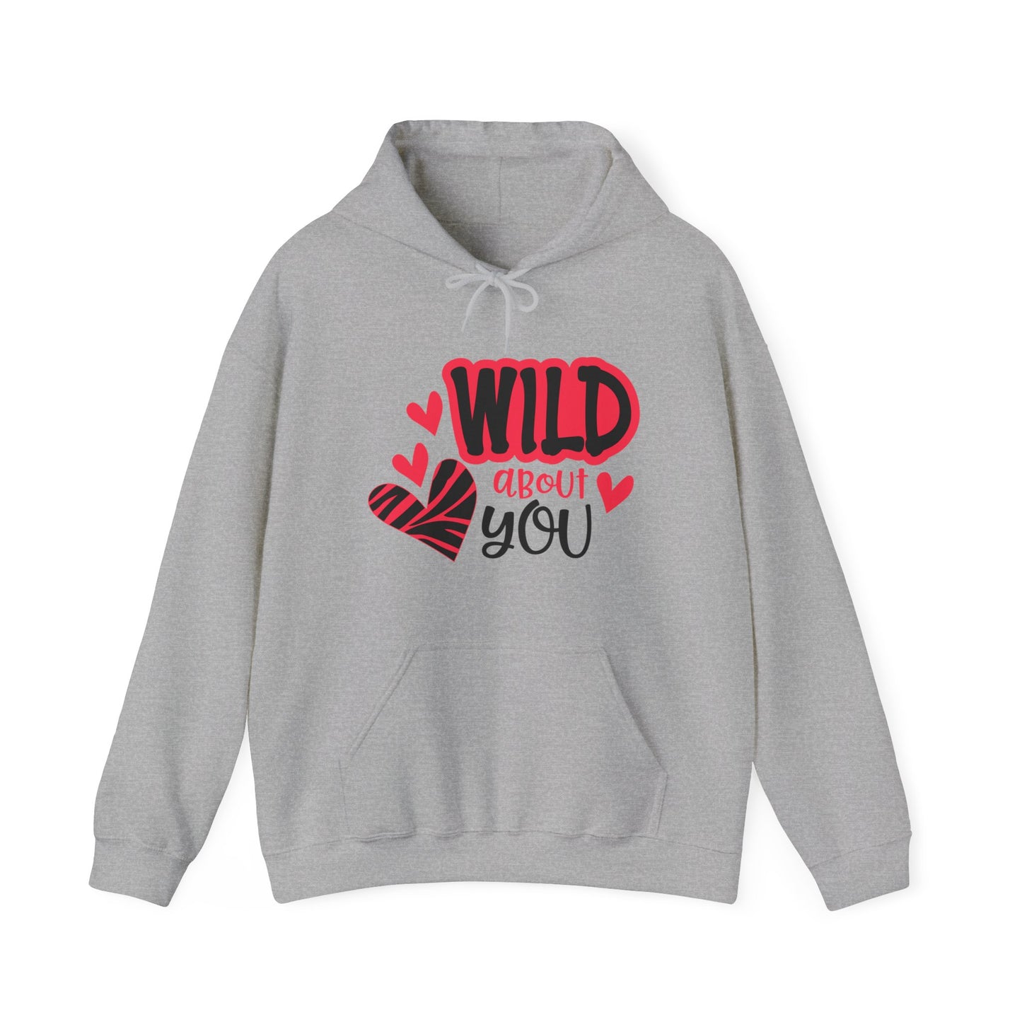 Wild About You Hoodie