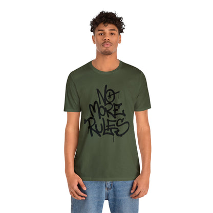 No more rules T-Shirt