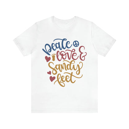 Peace_love_and_sandy_feet T-Shirt