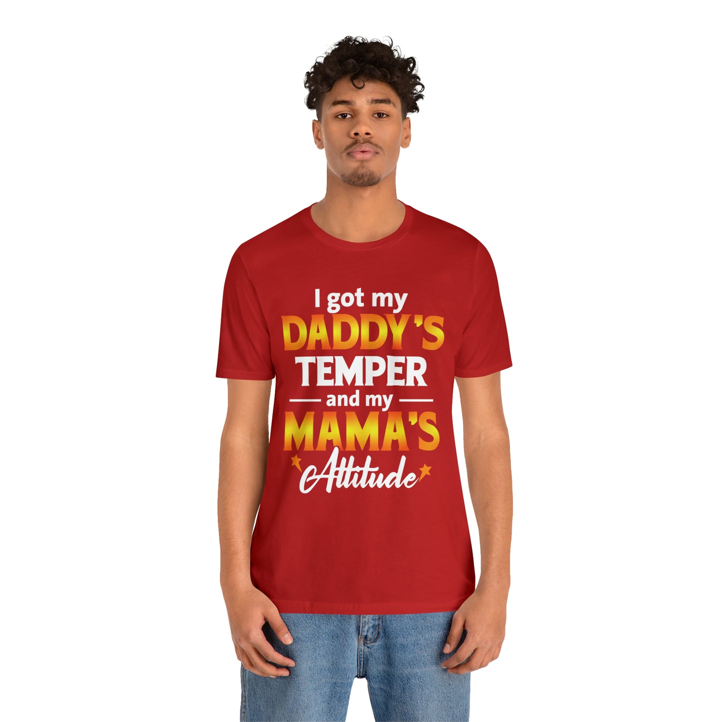 Daddy temper T-Shirt