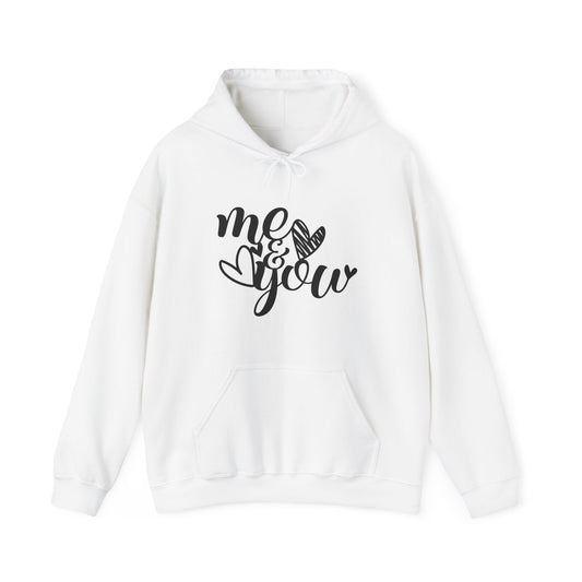 Me and you Hoodie