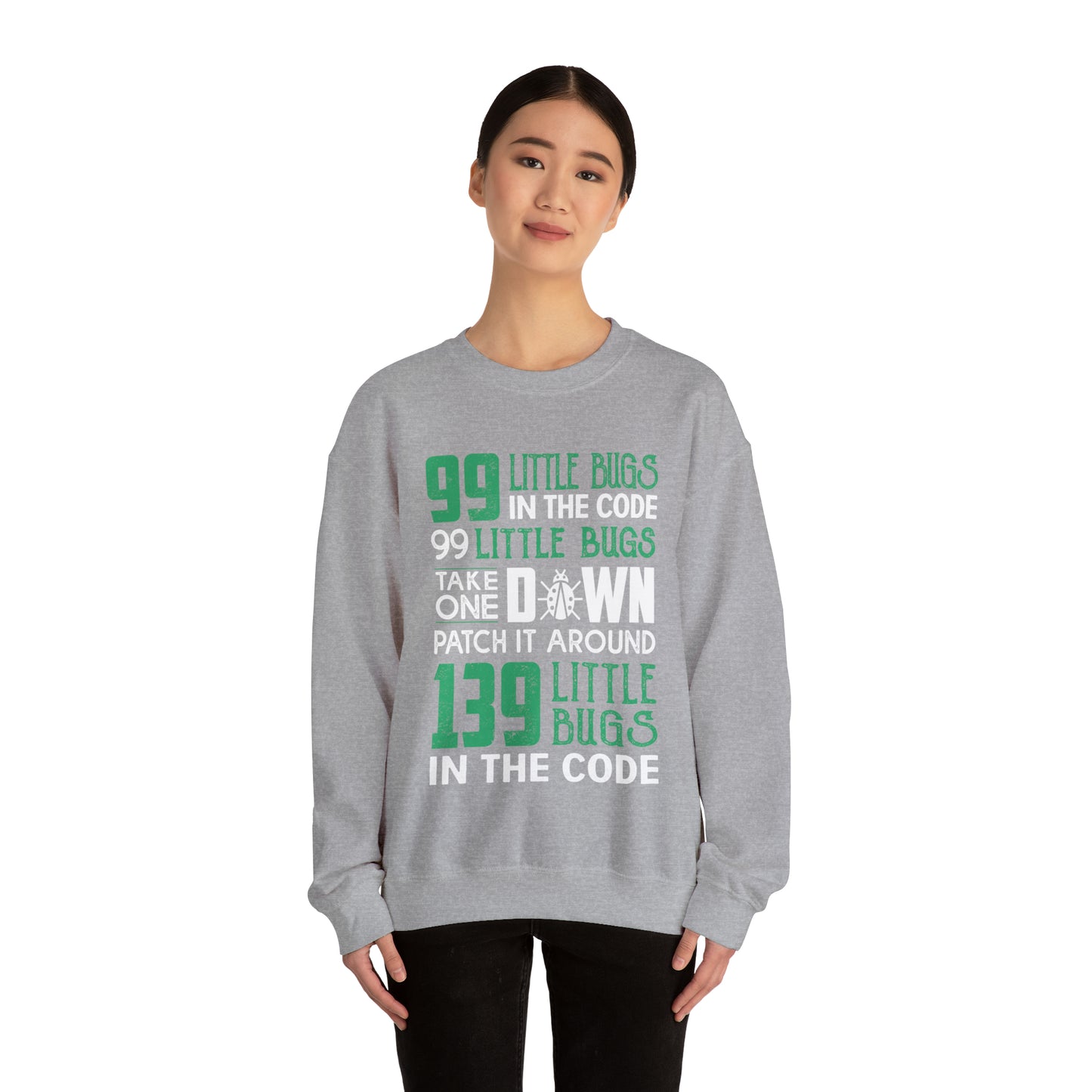 99 Little bugs in the code Crewneck Sweatshirt