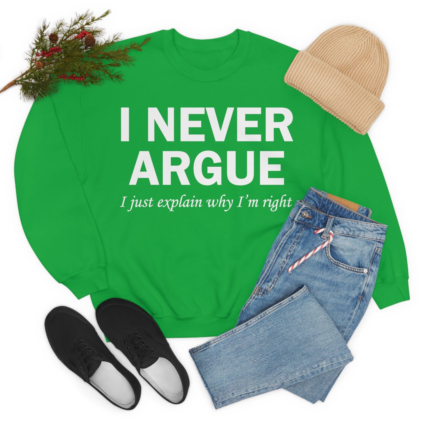 Always right Crewneck Sweatshirt