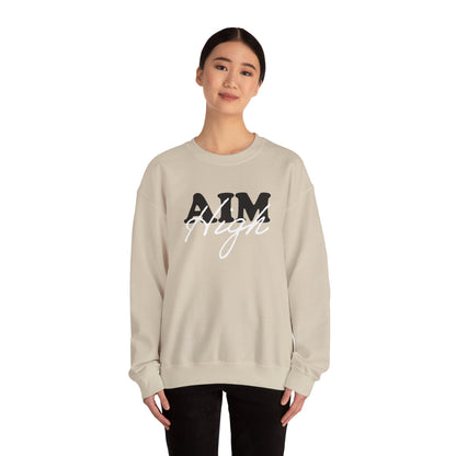 Aim high Crewneck Sweatshirt