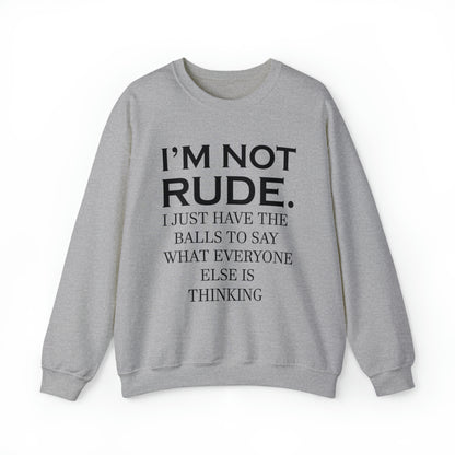 Not rude I just express my self Crewneck Sweatshirt