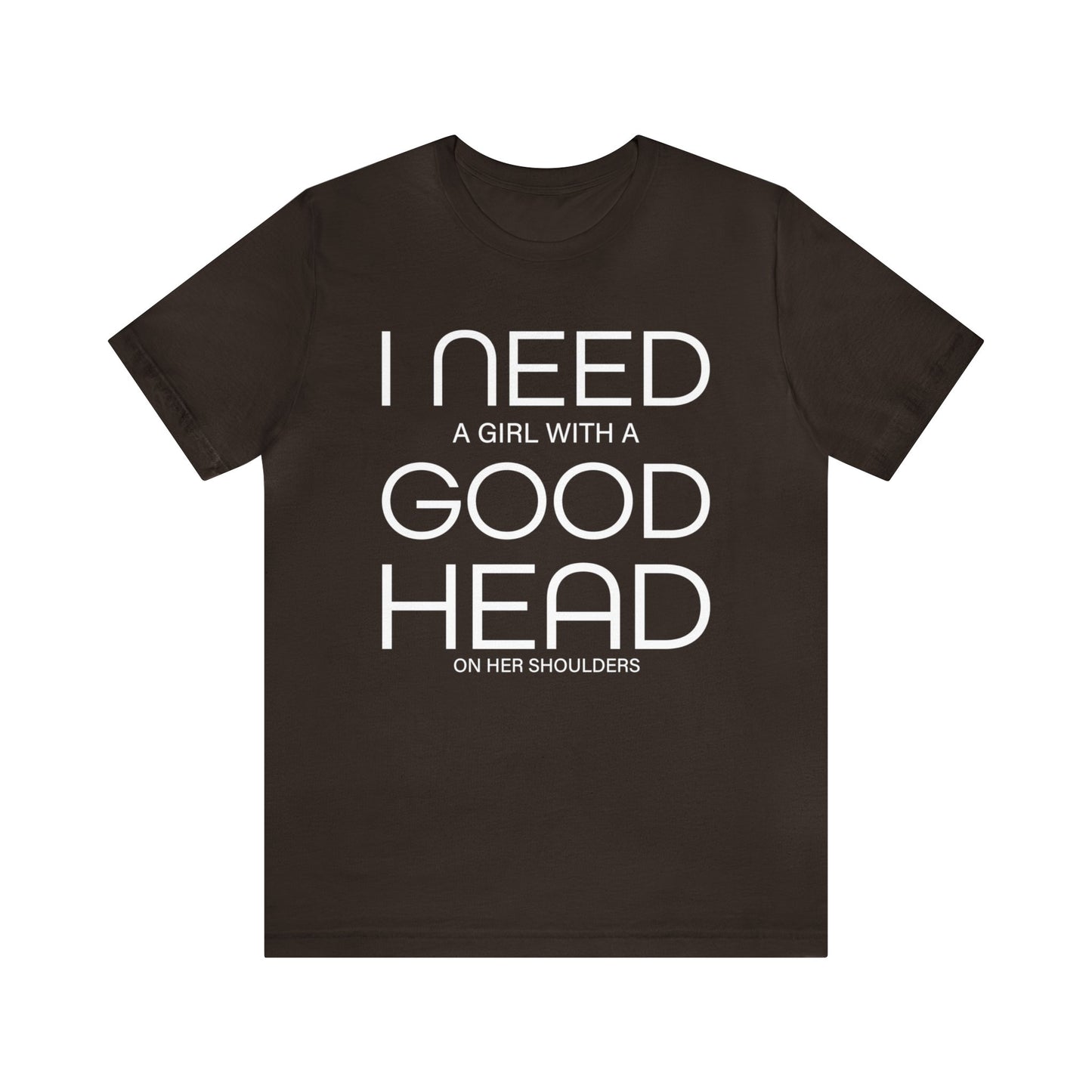 Girl with a good head on her shoulders T-Shirt