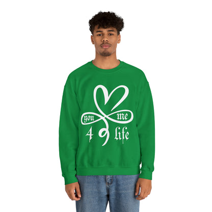 You & Me 4 life Crewneck Sweatshirt