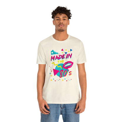 Made in the 80's T-Shirt