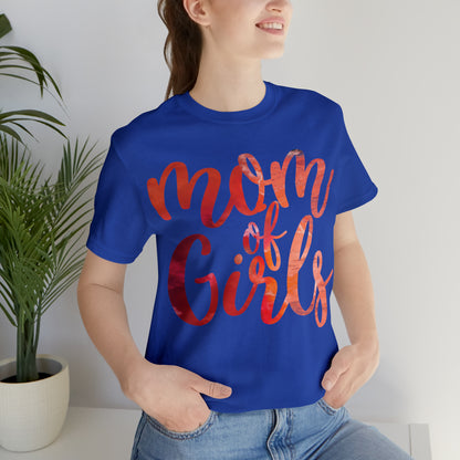 mom of girls T-Shirt