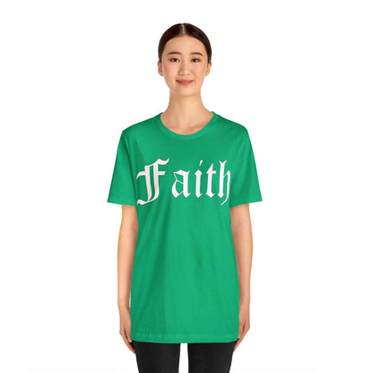 Faith 1 T-Shirt