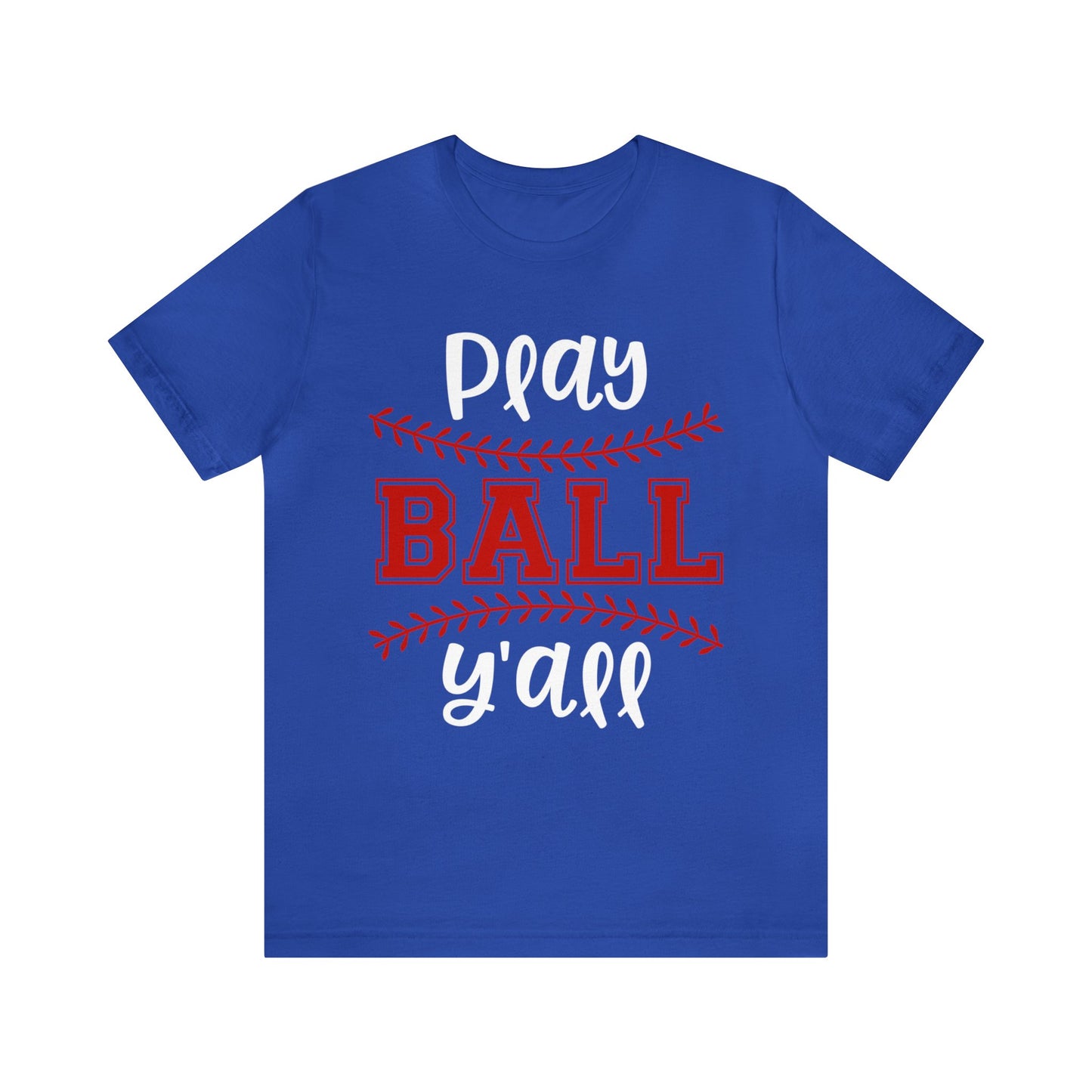 Play Ball Y'all Baseball T-Shirt