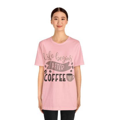 Life_begins_after_coffee T-Shirt