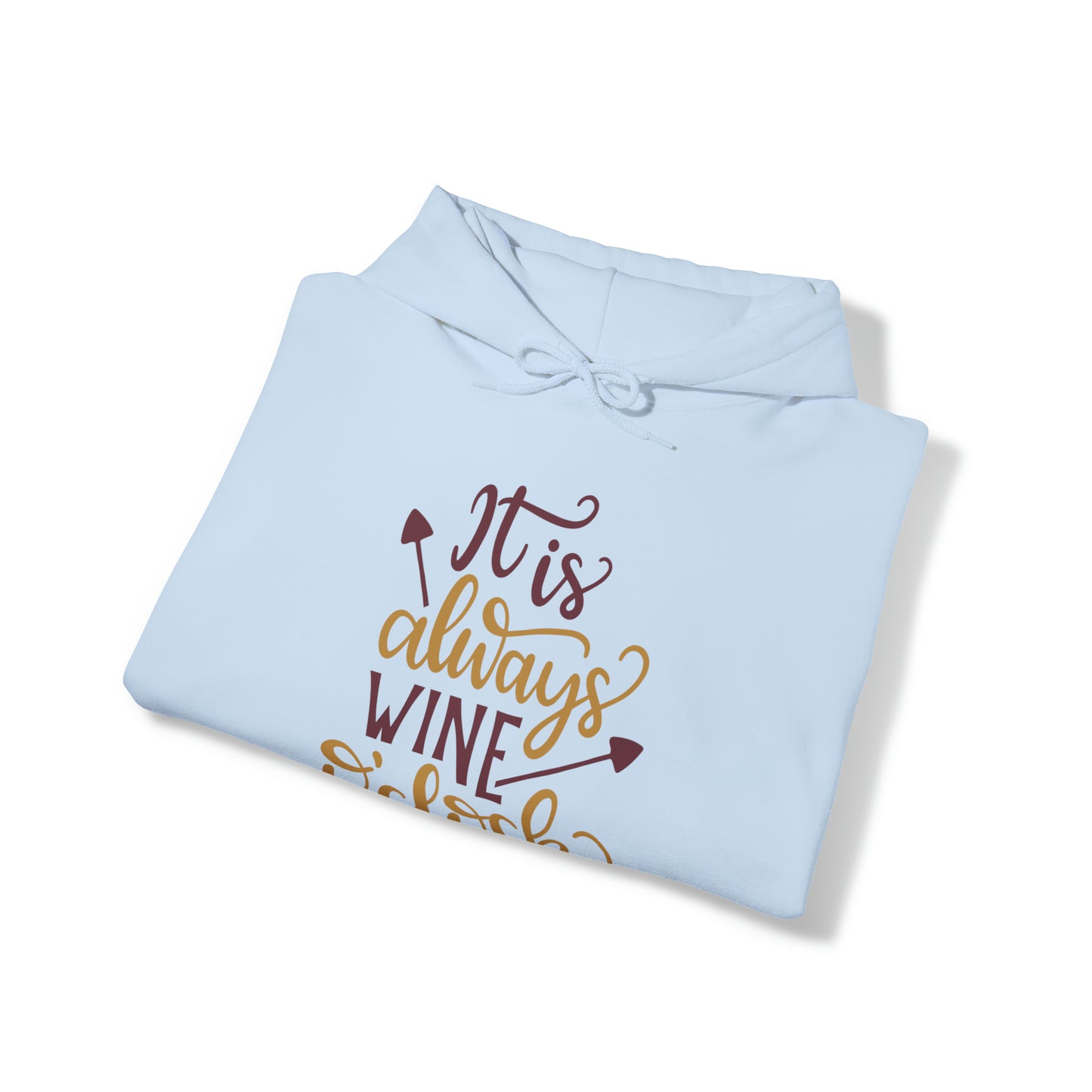 It_is_always_wine_oclock Hoodie