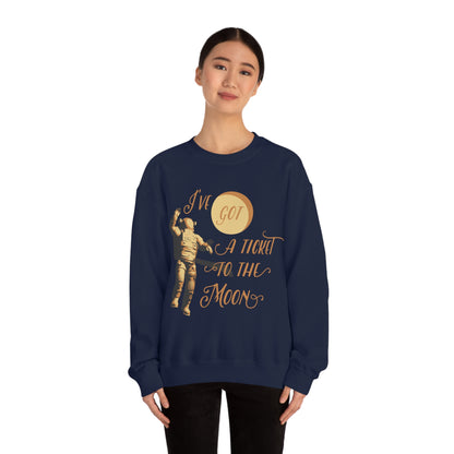 I've got a ticket to the moon Crewneck Sweatshirt