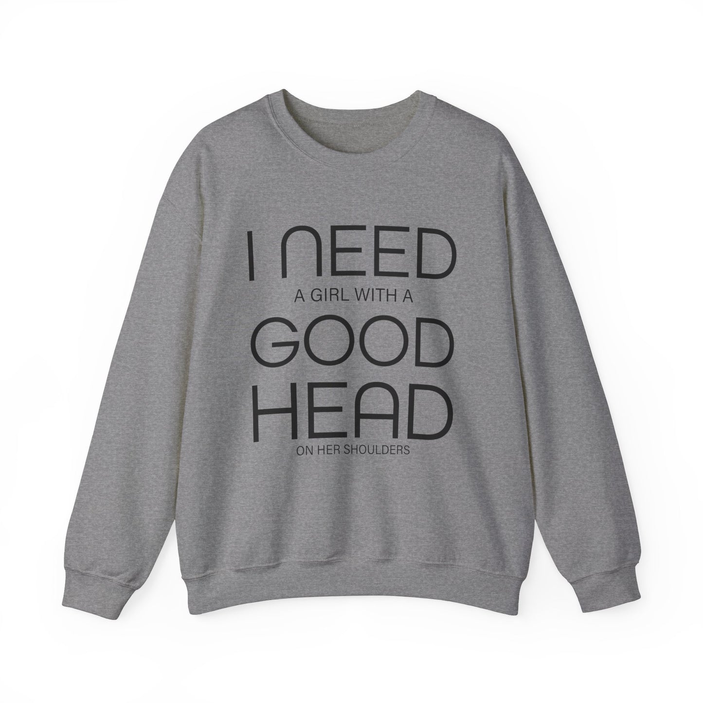 Girl with a good head on her shoulders Crewneck Sweatshirt