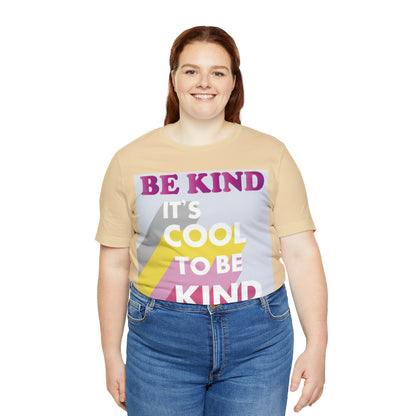 It's Cool to Be Kind T-Shirt