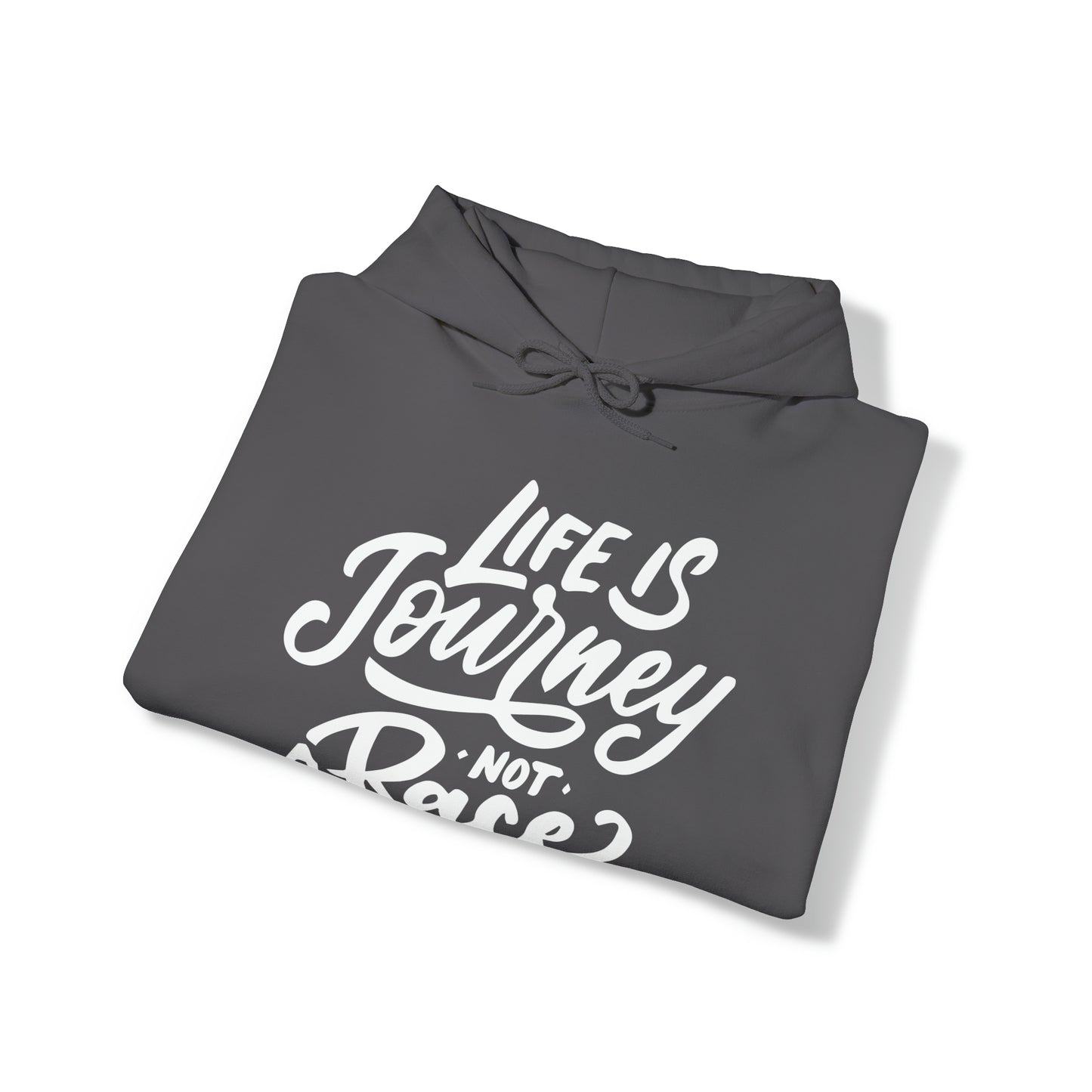 Life is a journey not a race Hoodie