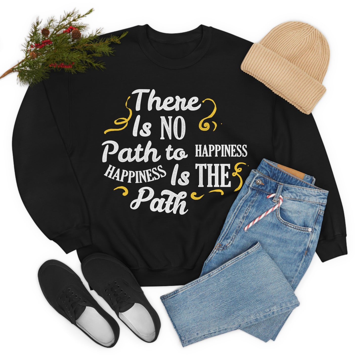 There Is No Path To Happiness Crewneck Sweatshirt