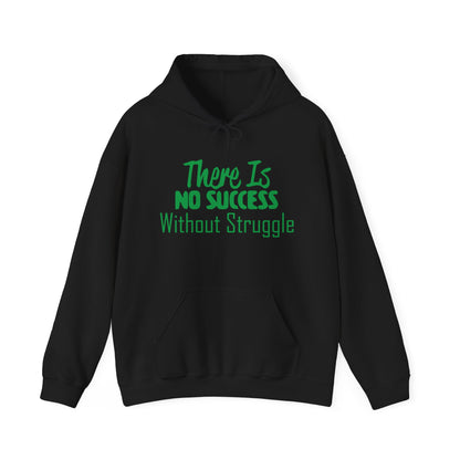 There's no success without trouble Hoodie