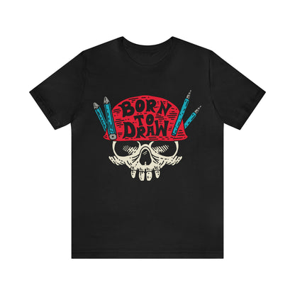 Born to_Draw T-Shirt