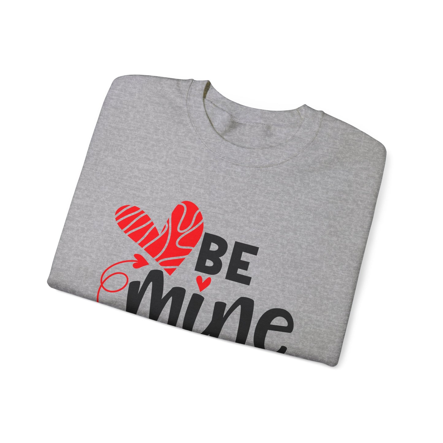 Be mine hearted Crewneck Sweatshirt