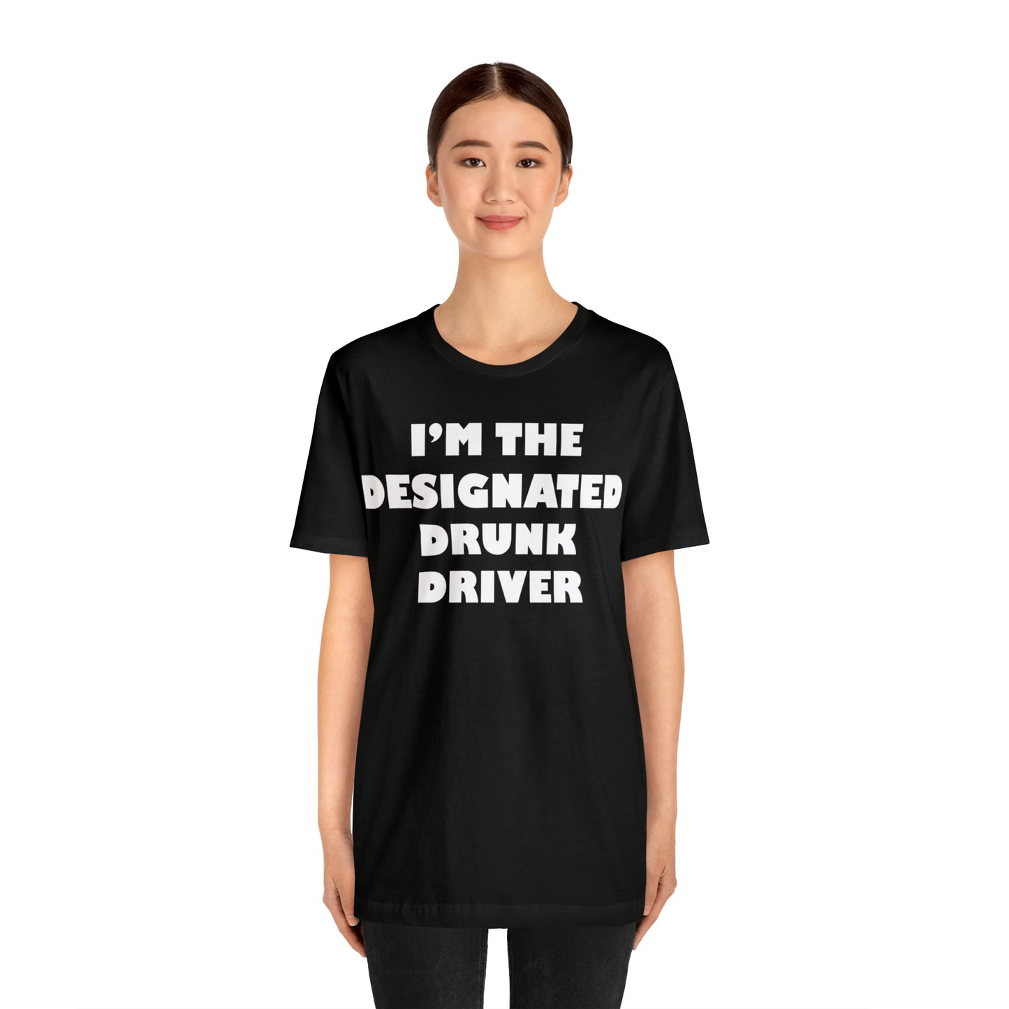 Designated drunk driver T-Shirt