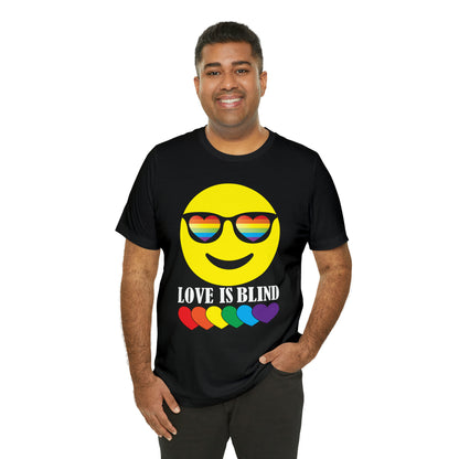 LOVE IS BLIND T-Shirt