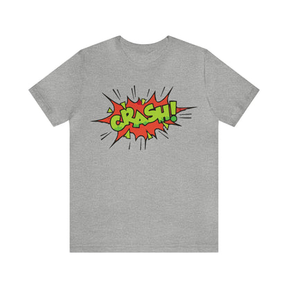 CRASH! T-Shirt