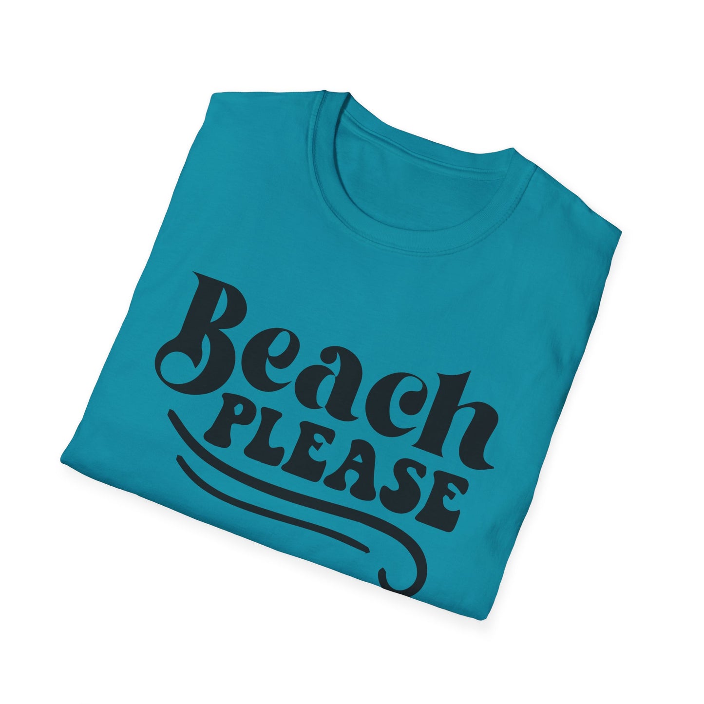 Beach Please T-Shirt