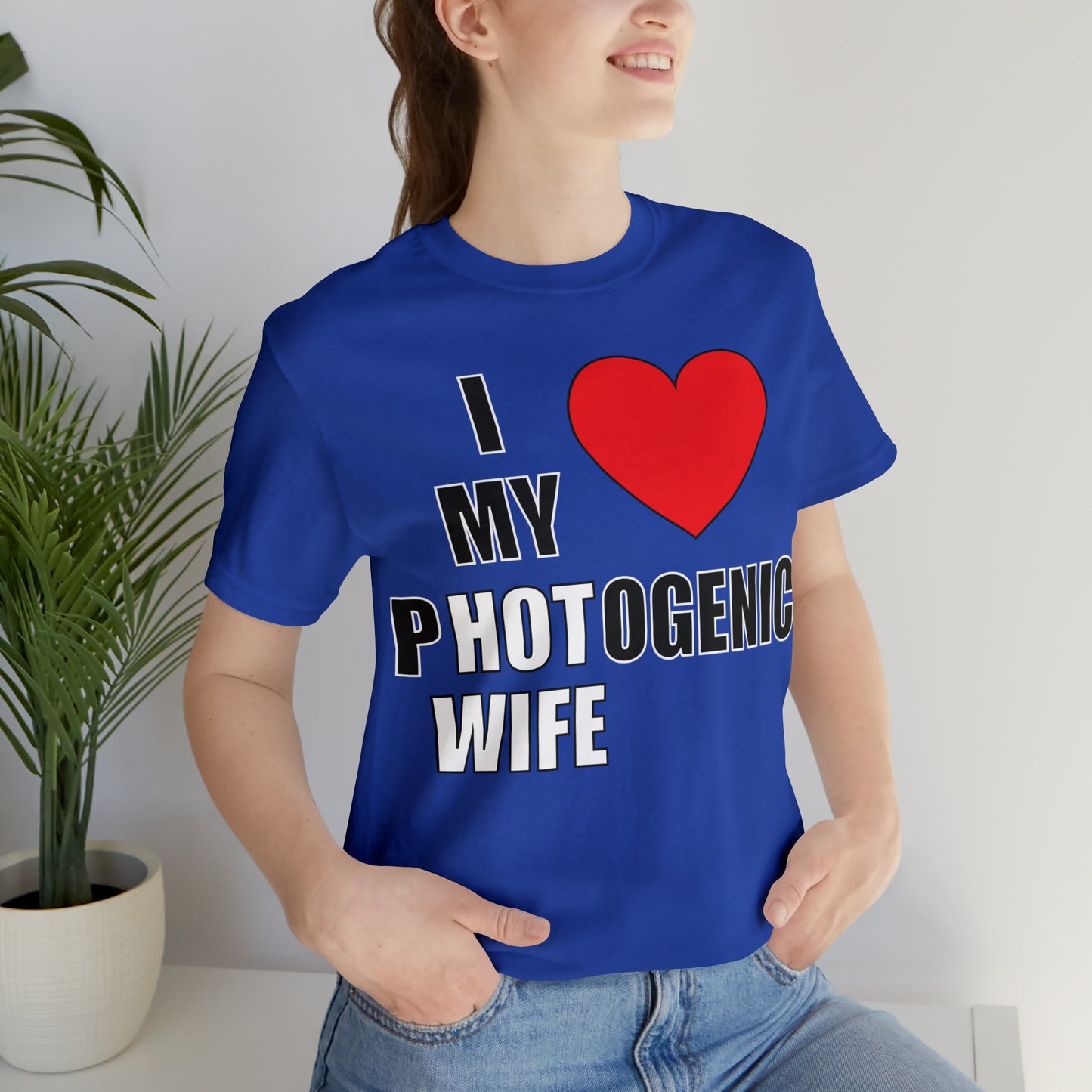 I love my pHOTogenic wife T-Shirt