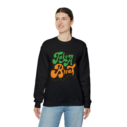 Take a break Crewneck Sweatshirt